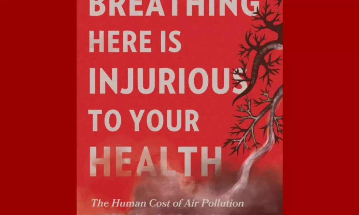 Breathing Is Injurious to Your Health! Breathing Is Injurious to Your Health!
