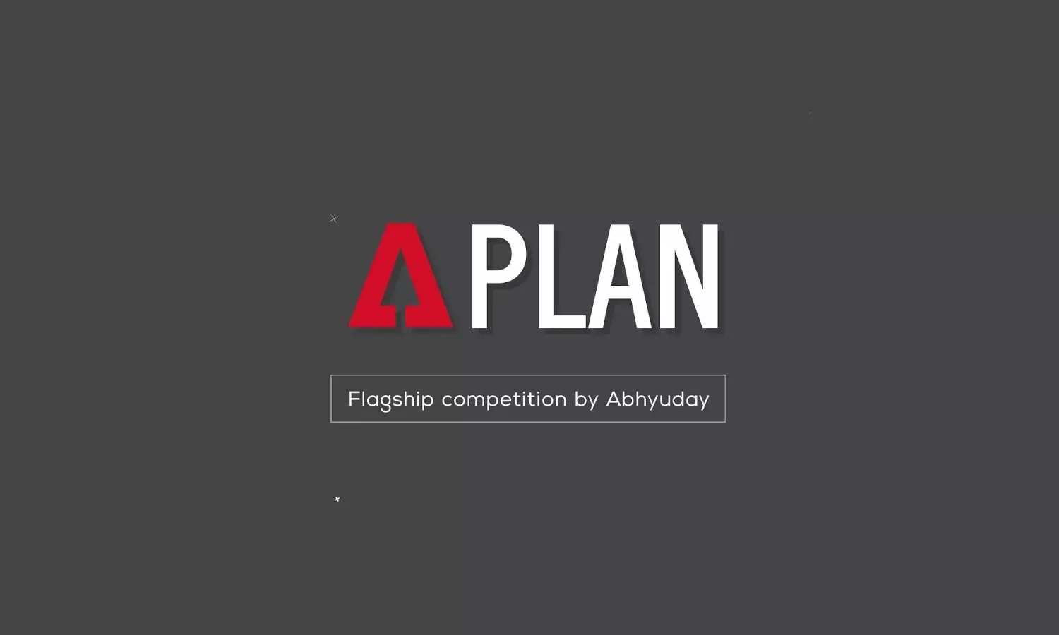 Abhyuday, IIT Bombay brings you Action Plan Abhyuday, IIT Bombay brings you Action Plan